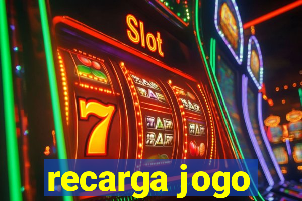 recarga jogo